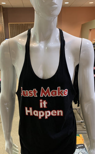Just Make It Happen Stringer Tank